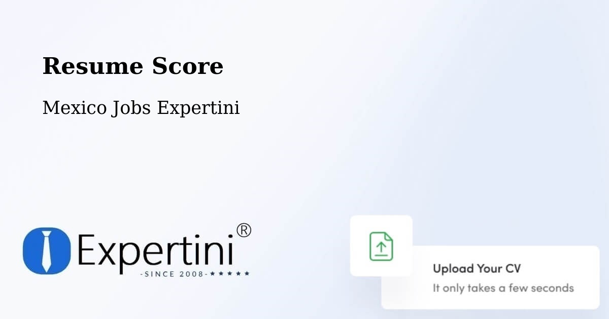 Resume Score & Job Description Match Tool – Topilco De Juárez - Mexico Jobs Expertini